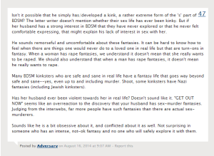 "When a woman has rape fantasies, we understand it doesn't mean she really wants to be raped. We should also understand that if a man has rape fantasies, it doesn't mean he really wants to rape" - Adversary, missing the point. 