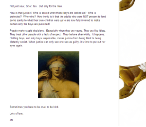 "People make stupid decisions. Especially when they're young. They act like idiots. They treat other people with a lack of respect. They behave shamefully. It happens." - Janet Bloomfield, rape apologist
